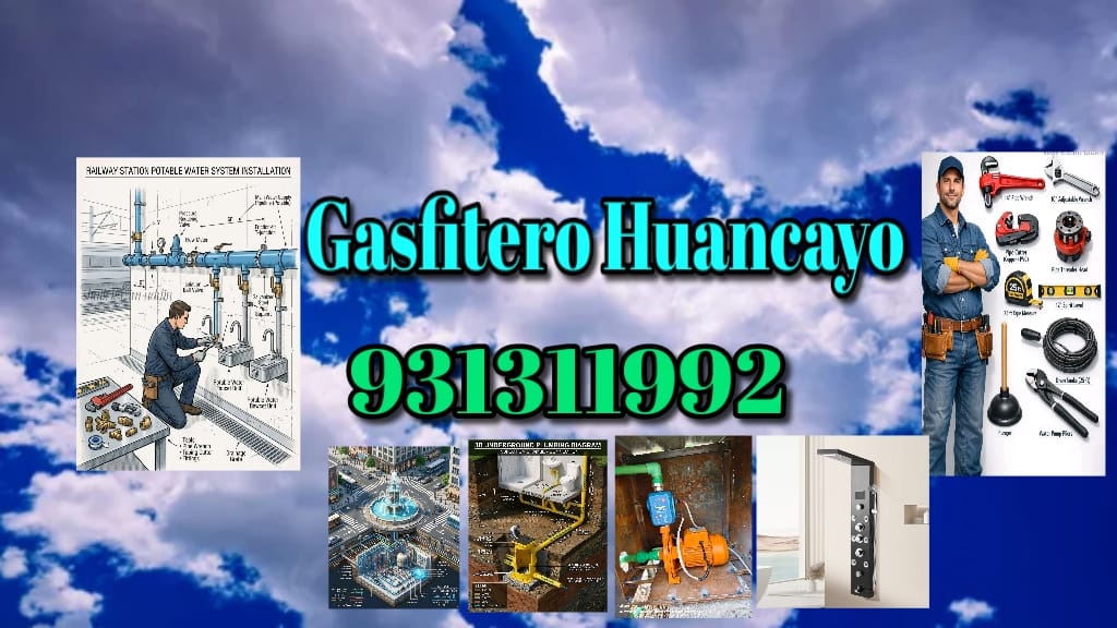 Gasfitero en huancayo 931311992